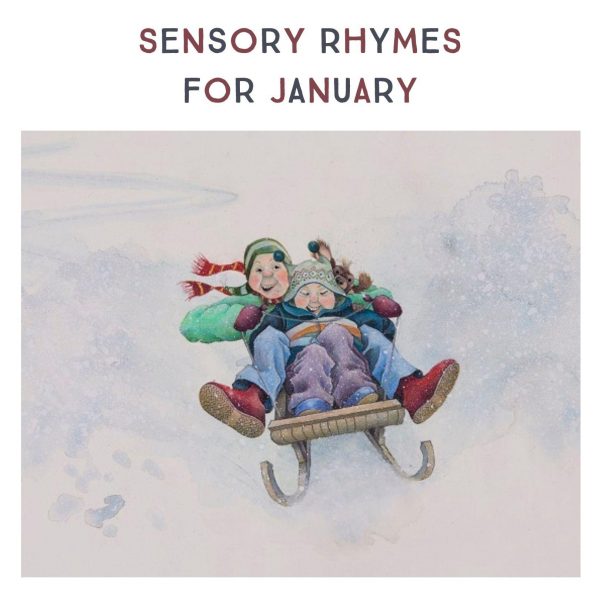 Sensory Rhymes For January